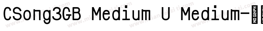 CSong3GB Medium U Medium字体转换